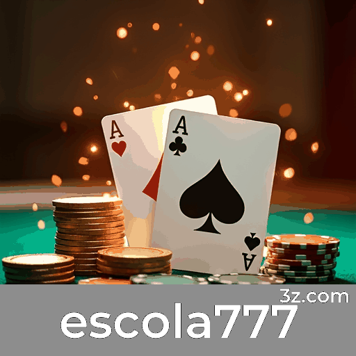 escola777: Seu Cassino Online Confiável e Rápido